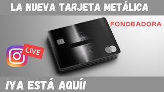 La tarjeta METÁLICA de Fondeadora ya está aquí  Resumen LIVE Fondeadora [upl. by Olimpia]