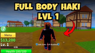 Lvl 1 Noob to Max Quickly Get Full Body Haki in Blox Fruits [upl. by Torras]