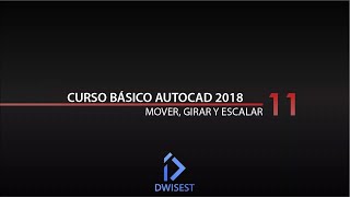 Autocad 2018  Mover girar y escalar  Tutorial básico 11 [upl. by Berriman]