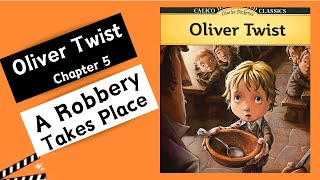 Oliver Twist  A Robbery Takes Place  Chapter 5  Bestselling Novel forever by Charles Dickens [upl. by Nho650]