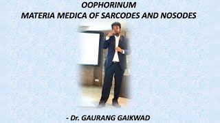 Oophorinum  Materia Medica of Sarcodes and Nosodes By Dr Gaurang Gaikwad [upl. by Purdum]