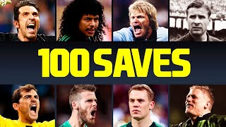 100 Greatest Goalkeeper Saves In Football History [upl. by Prissie]