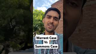 Warrant Case Vs Summons Case 🔥 advocate lawyer shorts [upl. by Moia]