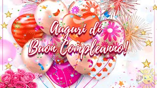 🎈 AUGURI DI BUON COMPLEANNO a Te 🎁 [upl. by Obadias478]