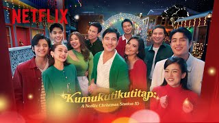 Kumukutikutitap ang Mga Bituin sa Brgy Netflix  First Christmas Station ID  Netflix Philippines [upl. by Rosenzweig]