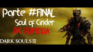 Dark Souls III FINAL 3 BOSSES EM UM VÍDEO [upl. by Trout]