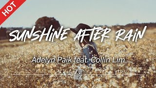 Adelyn Paik feat Collin Lim  Sunshine After Rain Lyrics  HD [upl. by Nomyt998]