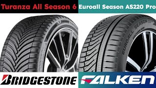 Bridgestone Turanza All Season 6 vs Falken Euroall Season AS220 Pro [upl. by Swords]