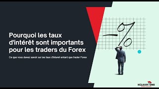 Importance des taux dintérêt en trading Forex meilleure vidéo explicative [upl. by Naima]