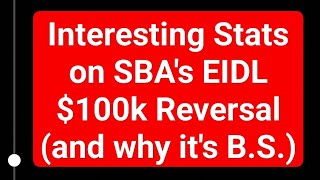 SBAs Reasoning for Reversing EIDL 100k or less Collection Practices amp Why Its BS [upl. by Vharat]