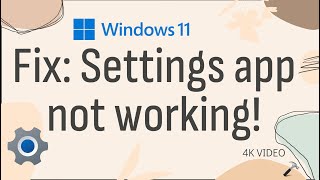 Solved Settings app not working on Windows 11 [upl. by Nikola]