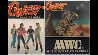 QWest • Tampico Gold 1981  CAN Full Album • AOR • Melodic Rock • Canada Rock • Rare Diamonds [upl. by Preiser22]