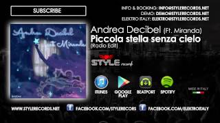 Andrea Decibel feat Miranda  Piccola Stella Senza Cielo Radio Edit [upl. by Williamsen896]