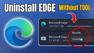 UNINSTALL Microsoft Edge in Windows 1110 Without TOOL NEW [upl. by Dyson]