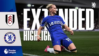 Fulham 02 Chelsea  Highlights  EXTENDED  Premier League 202324  Chelsea FC [upl. by Martguerita532]