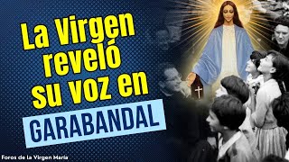 ¡Impactante La Voz de la Virgen María fue Grabada en Garabandal en 1961 [upl. by Habeh470]