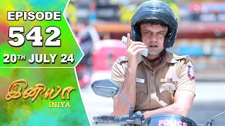 Iniya Serial  Episode 542  20th July 2024  Alya Manasa  Rishi  Saregama TV Shows Tamil [upl. by Anaer]