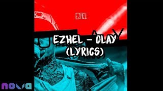 Ezhel  OLAY Lyrics [upl. by Uase134]