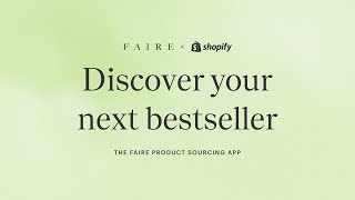 Faire x Shopify Product Sourcing App [upl. by Orodisi]