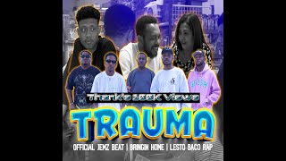 TRAUMA  OFFICIAL JEMZ BEAT x BRINGIN HOME x LESTO BACO RAP  2024 MV [upl. by Lexi]