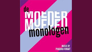 De Moedermonologen [upl. by Epilif448]