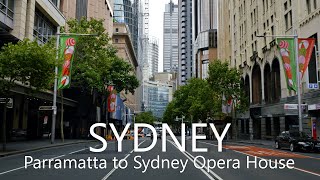 Sydney City Drive 4K  Parramatta to Sydney Opera House via A44 amp A22 Australia [upl. by Ahsinat]