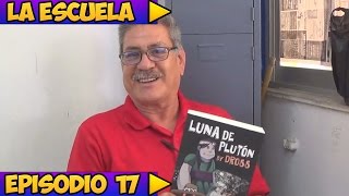 LA ESCUELA EP17  MI LIBRO LUNA DE PLUTON LA BATALLA MAS ÉPICA DE LA HISTORIA  PACO TORREAR [upl. by Aunson]