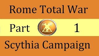 Scythia Campaign Rome Total War Part 1 Death to Thrace [upl. by Elinet]