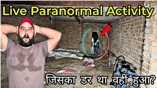 Live Paranormal Activity In Haunted House  Yeh Kya Tha Official is live [upl. by Derick]