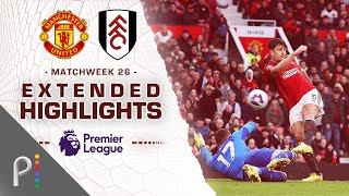 Manchester United v Fulham  PREMIER LEAGUE HIGHLIGHTS  2242024  NBC Sports [upl. by Alliuqa]