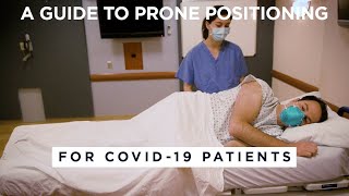 A Guide to Prone Positioning for COVID19 Patients [upl. by Ettezzil]