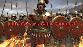 Julius Caesars Gallic Conquest A Triumph of Strategy and Power [upl. by Rhiana]