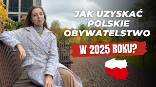 Czy trudno będzie uzyskać polskie obywatelstwo w 2025 roku [upl. by Kanor]