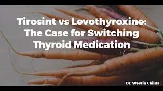 Tirosint vs Levothyroxine  The case for Switching Thyroid Medication [upl. by Ekusuy]