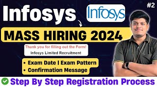 Infosys Mass Hiring  Step By Step Registration Process 2024  Exam Date Timeline Exam Pattern [upl. by Asilam]