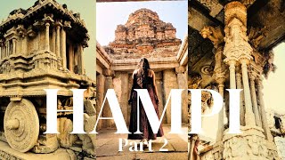 EXPLORING HAMPI VLOG  VIJAY VITTHAL TEMPLE  SUGRIVA CAVES  PART 1  Vlog 11 [upl. by Bender477]