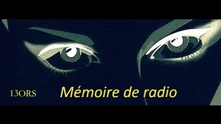 La mémoire des ondes  Radios et Télévisions [upl. by Alysa]