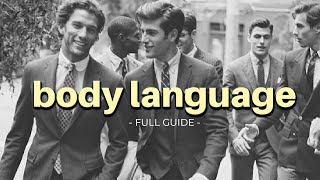 Full Body Language Guide For Men [upl. by Helbonnah]