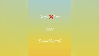 Grofo ❌ Leo 2022  Dzsu bisavel [upl. by Herrera]