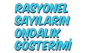 7Sınıf Matematik  7dkda Rasyonel Sayıların Ondalık Gösterimi [upl. by Euqimod]