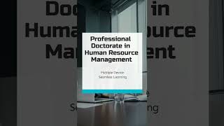 Professional Doctorate in Human Resourse Management [upl. by Jarrid]