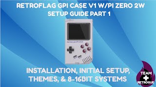 Retroflag GPi Case wRaspberry Pi Zero 2  Setup Guide Pt 1 [upl. by Dunstan]