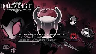 Hollow Knight Gods amp Nightmares OST The Grimm Troupe Boss Theme EXTENDED [upl. by Ayouqat]