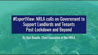 ExpertView NRLA calls on Government to Support Landlords and Tenants PostLockdown and Beyond [upl. by Skerl]