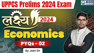 UPPCS Prelims 2024 Exams  Economics Previous Year Questions Part 2  Economics by JEET Sir  KGS [upl. by Latterll]