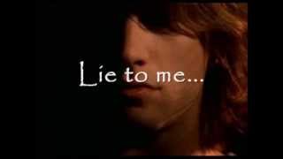 Bon Jovi  Lie To Me lyrics [upl. by Essa]