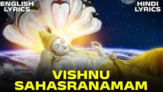 Vishnu Sahasranamam Full With English And Hindi Lyrics  Lord Vishnu Songs [upl. by Nilcaj]