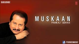 Mohabbat Na Samajh Hoti Hai Full Audio Pankaj Udhas Hit Ghazals Muskaan Album [upl. by Acemaj]