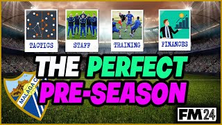 HOW TO create the PERFECT PRESEASON in FM24 Malaga EP2 [upl. by Yrtneg]