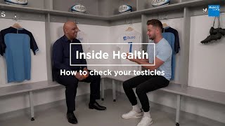 How to check your testicles in under a minute  Inside Health  Bupa Health [upl. by Botzow]